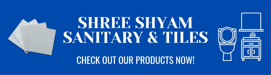 Shree Shayam Sanitary And Tiles