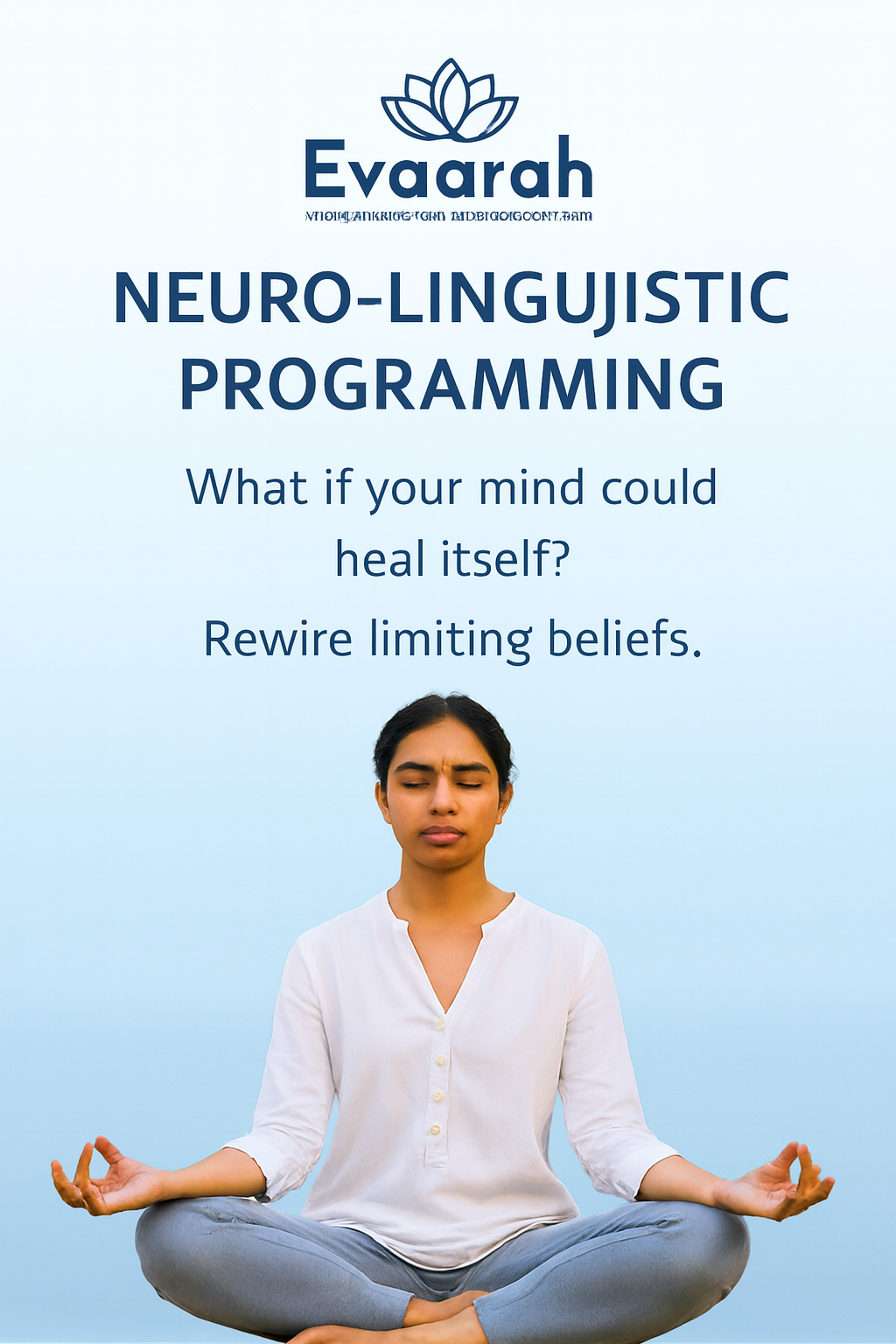 Evaarah - Neurolinguistic Programming For Mindset Change